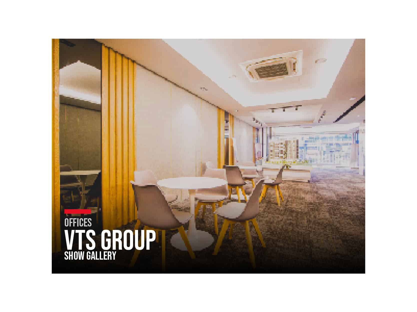VTS Group Show Gallery - JWA Design & Build